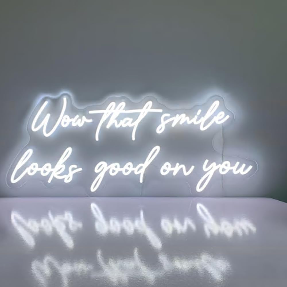 Wow That Smile Looks Good On You Neon Sign, Dental Office Wall Neon Light Decoration Idea, Dental Reception Neon Light Decoration Size:28inches