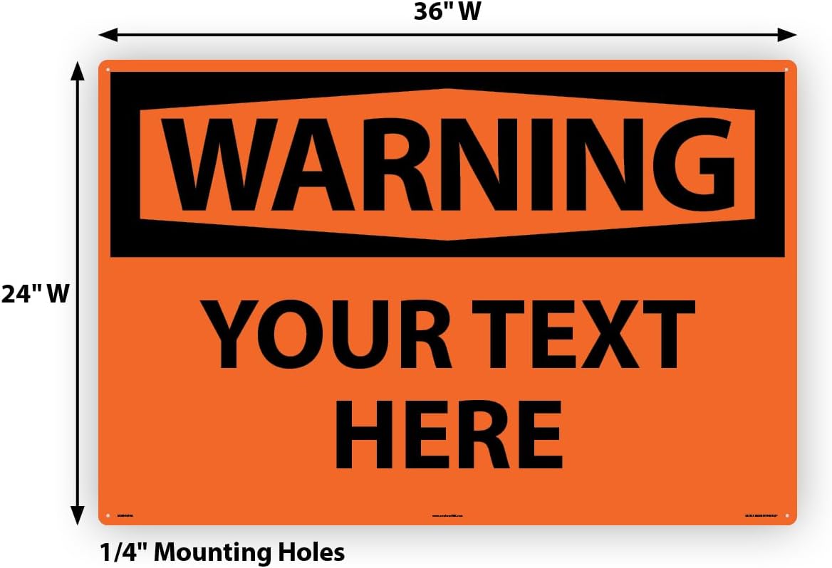 Custom OSHA Style Warning Sign 24" x 36" Aluminum Sign, Customizable "Your Text Here", by AccuformNMC Made in USA