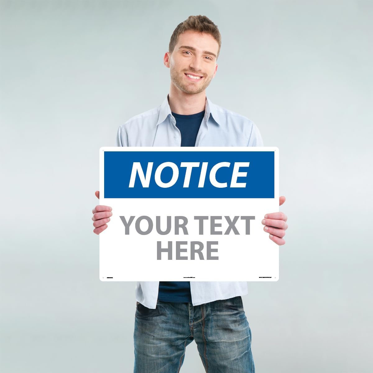 Custom OSHA Style Notice Sign 18" x 24" Aluminum Sign, Customizable "Your Text Here", by AccuformNMC Made in USA