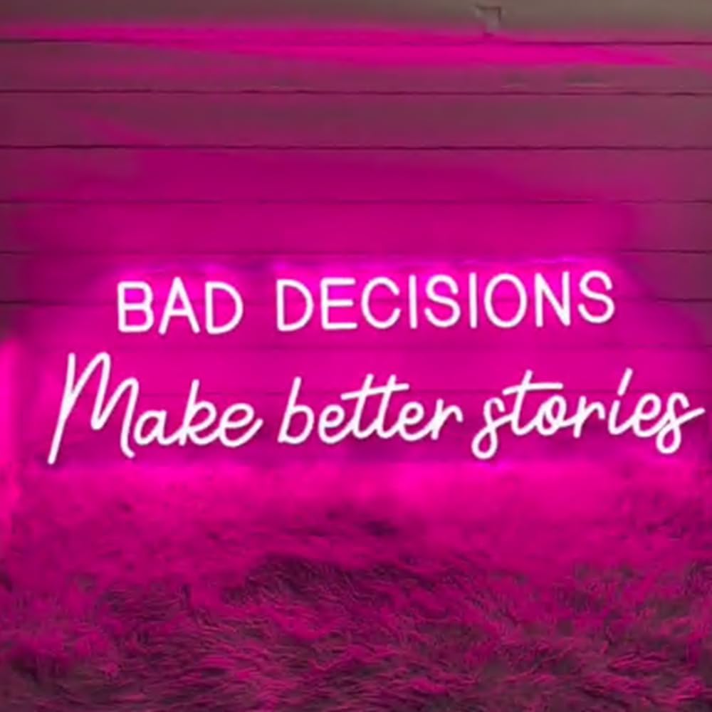 Bad Decisions Make Good Stories Neon Sign, Positive Quotes LED Neon Light Motivational Wall Art, Dorm Home Beauty Salon Wall Decor Size:25.5x 7.5inches