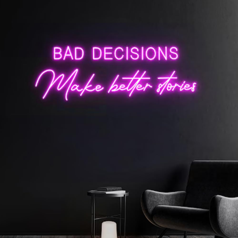 Bad Decisions Make Good Stories Neon Sign, Positive Quotes LED Neon Light Motivational Wall Art, Dorm Home Beauty Salon Wall Decor Size:25.5x 7.5inches
