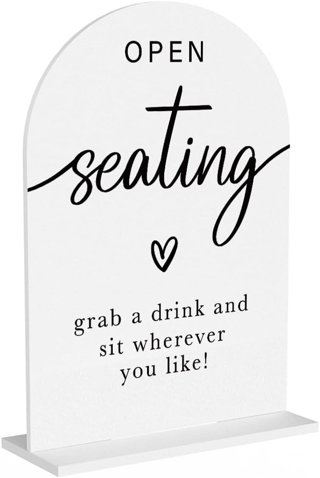 Acrylic Wedding Sign Wedding Signs for Ceremony Open Seating Sign for Wedding Modern Calligraphy Arch Acrylic Table Top Sign for Wedding Reception and Event Party Table(white）