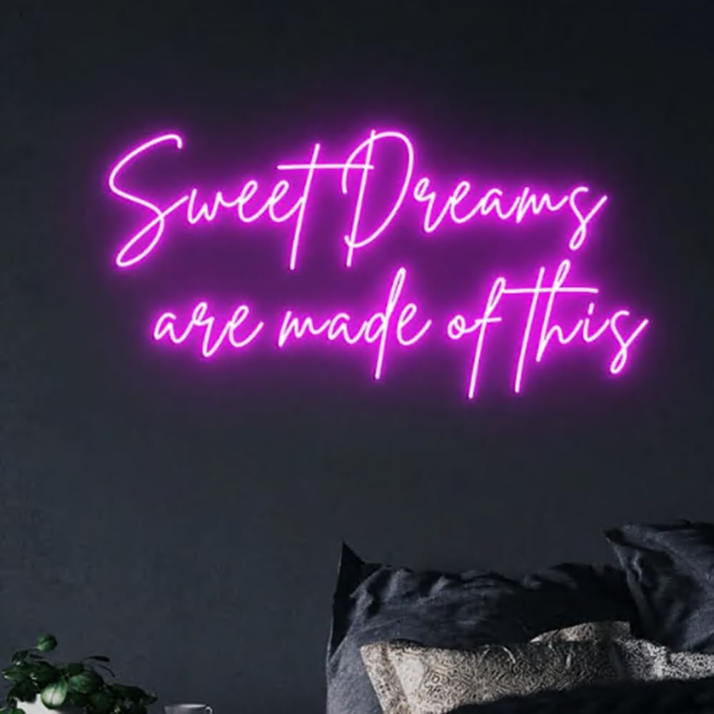 Sweet Dreams are made of this Neon Sign, Sweet Dreams Led Sign, Wall Art Sign Size:H13 xW28inches