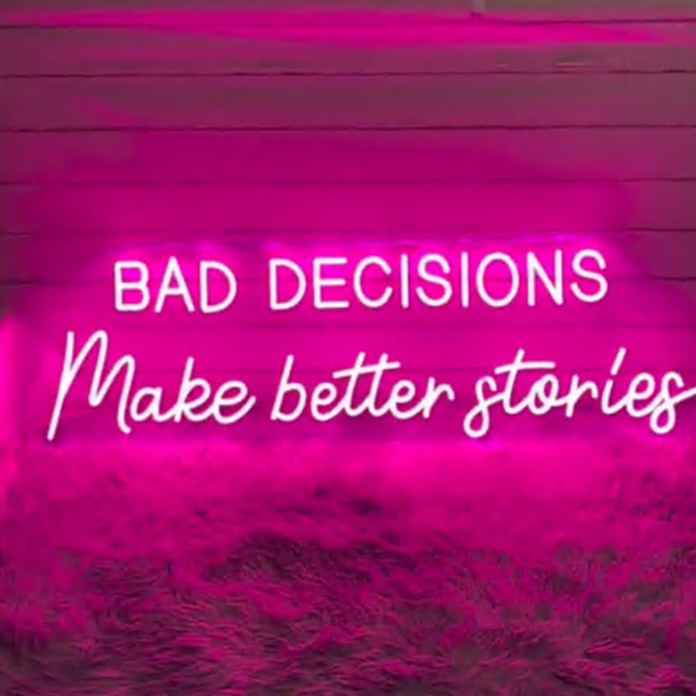 Bad Decisions Make Good Stories Neon Sign, Positive Quotes LED Neon Light Motivational Wall Art, Dorm Home Beauty Salon Wall Decor Size:25.5x 7.5inches