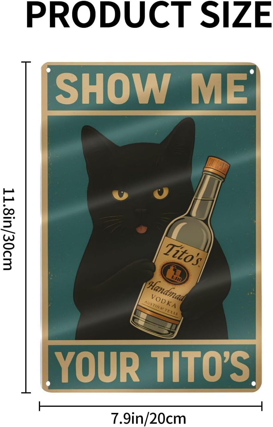 Funny Black Cat Bar Sign – “Show Me Your Tito's” Vintage Metal Wall Decor for Man Cave, Pub, or Home Bar – 12" x 8" Tin Poster
