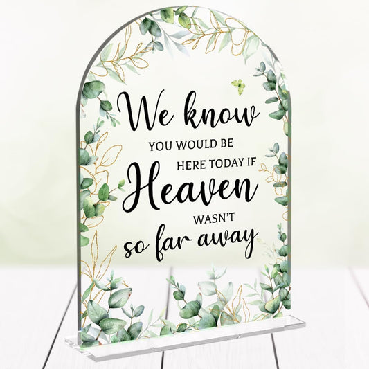 Wedding Memorial Sign，Heaven Wasn't So Far Away Sign，Wedding Supplies 5x7 Inch, Wedding Decor Loving Memory Sign for Ceremony And Reception，Arch Acrylic Table Signs for Anniversary, Event ((Foliage)