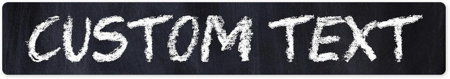 Custom Sign, Custom Street Sign, 11 Font Colors, 13 Font Styles, 4 Hole Options, 22 Sizes, 6x36 Inches, Rust Free DiBound, Fade Resistant, Made in USA by My Sign Center (Chalkboard Green)