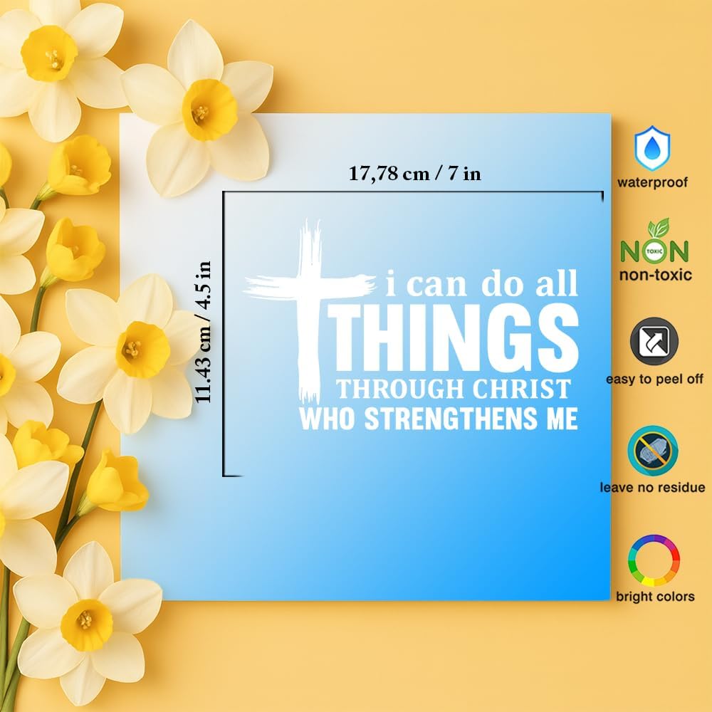 I Can Do All Things Through Christ Vinyl Decal 7x4.5in – Bible Verse Sticker Philippians 4:13 – Christian Waterproof Removable Car Laptop Window Sticker – Faith Gift for Believers