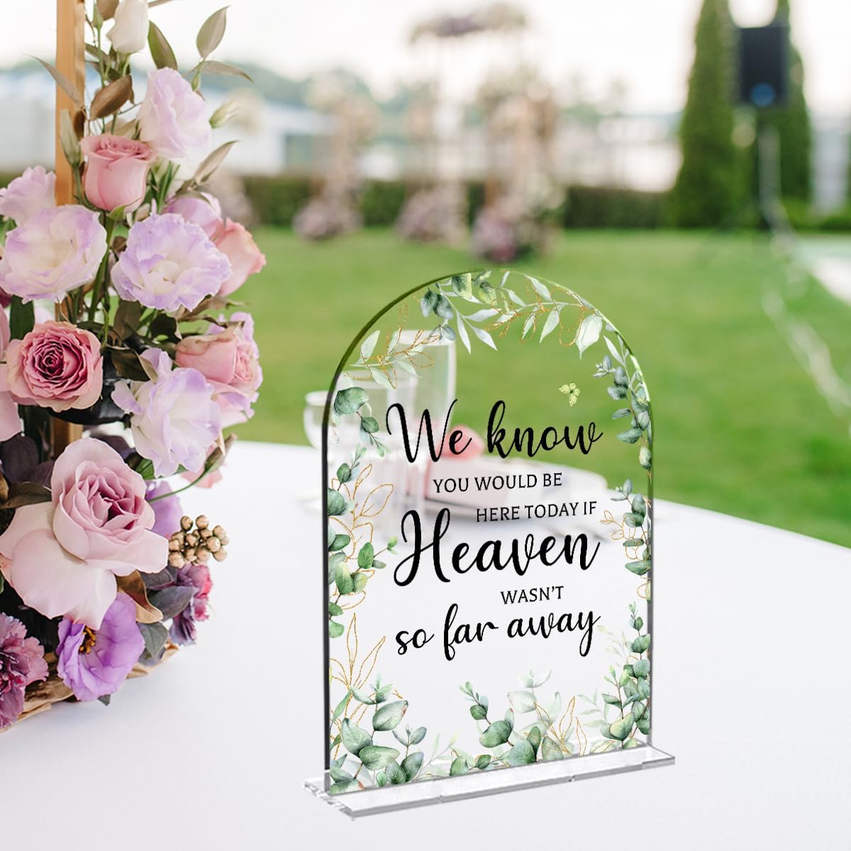 Wedding Memorial Sign，Heaven Wasn't So Far Away Sign，Wedding Supplies 5x7 Inch, Wedding Decor Loving Memory Sign for Ceremony And Reception，Arch Acrylic Table Signs for Anniversary, Event ((Foliage)