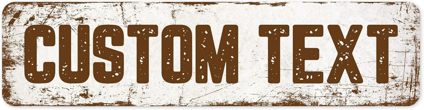 Custom Sign, Custom Street Sign, 11 Font Colors, 13 Font Styles, 4 Hole Options, 22 Sizes, 8x32 Inches, Rust Free DiBound, Fade Resistant, Made in USA by My Sign Center (Rustic)