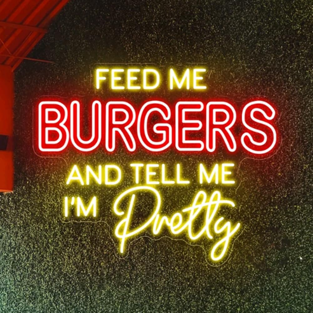 Feed Me Burger And Tell Me I'm Pretty Neon Sign Custom Hamburger Food LED Neon Light Home Wall Decor Coffee Shop Restaurant Decoration Size:20x16.5inch…