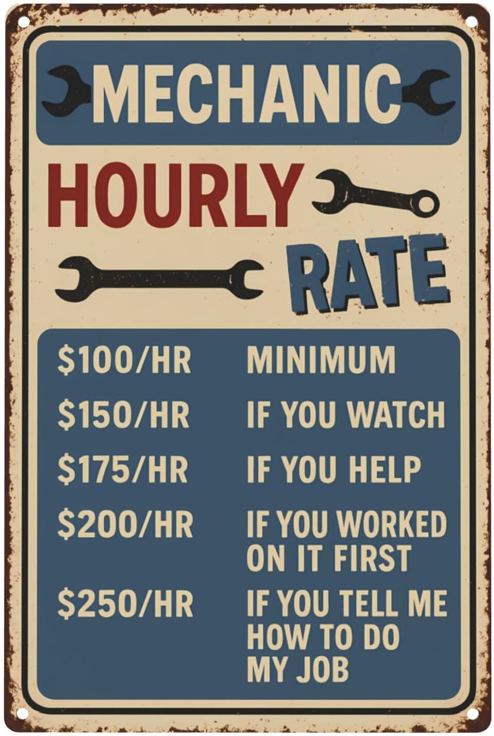 Funny Mechanic Hourly Rate Tin Sign - Vintage Metal Wall Decor for Garage, Auto Shop, or Man Cave - Hilarious Gift for Mechanics & Car Lovers 8"x12"