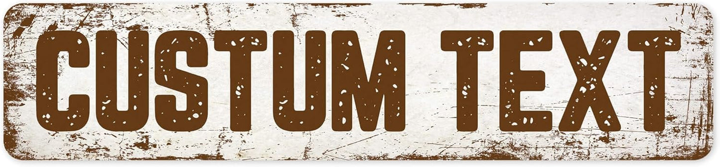 Custom Sign, Custom Street Sign, 11 Font Colors, 13 Font Styles, 4 Hole Options, 22 Sizes, 4x18 Inches, Rust Free DiBound, Fade Resistant, Made in USA by My Sign Center (Rustic)