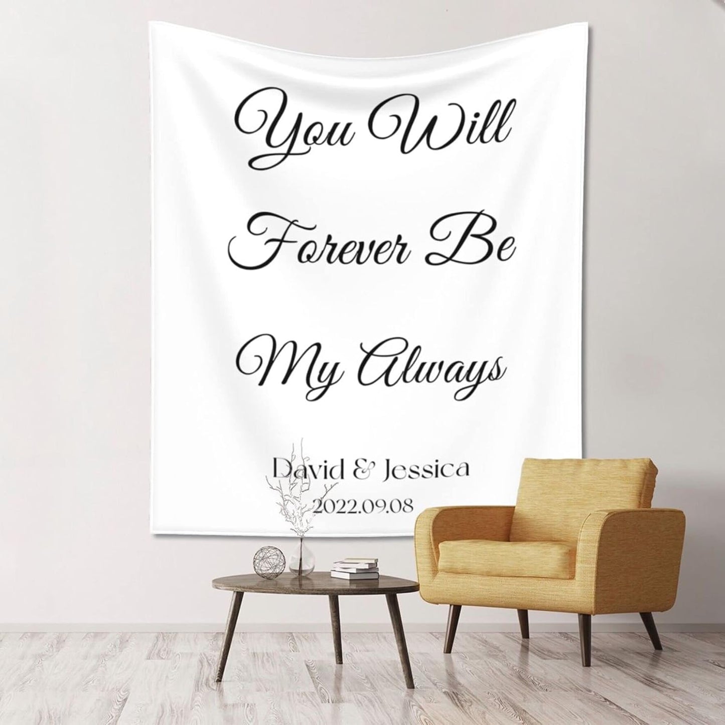 You Will Forever Be My Always Backdrop, Custom Tapestry with Names and Date, Personalized Calligraphy Wedding Banner for Ceremony, Rustic Sign, Reception Arch, Decor One Size