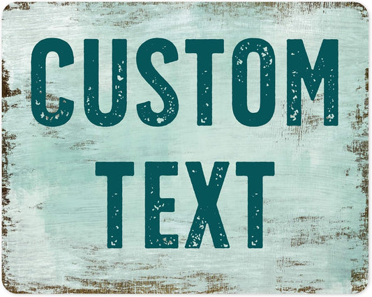 Custom Sign, Custom Street Sign, 11 Font Colors, 13 Font Styles, 4 Hole Options, 22 Sizes, 24x30 Inches, Rust Free DiBound, Fade Resistant, Made in USA by My Sign Center (Shabby Chic)