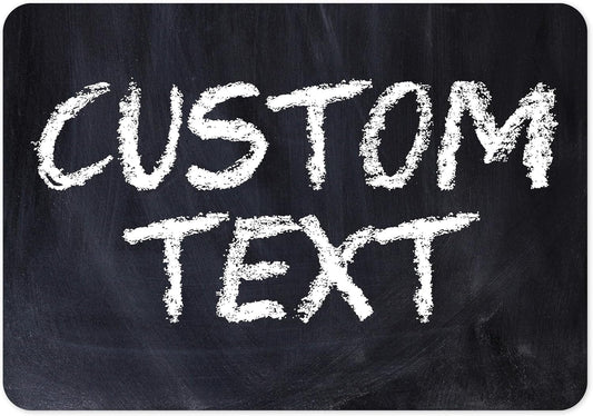 Custom Sign, Custom Street Sign, 11 Font Colors, 13 Font Styles, 4 Hole Options, 22 Sizes, 7x10 Inches, Rust Free DiBound, Fade Resistant, Made in USA by My Sign Center (Chalkboard Black)