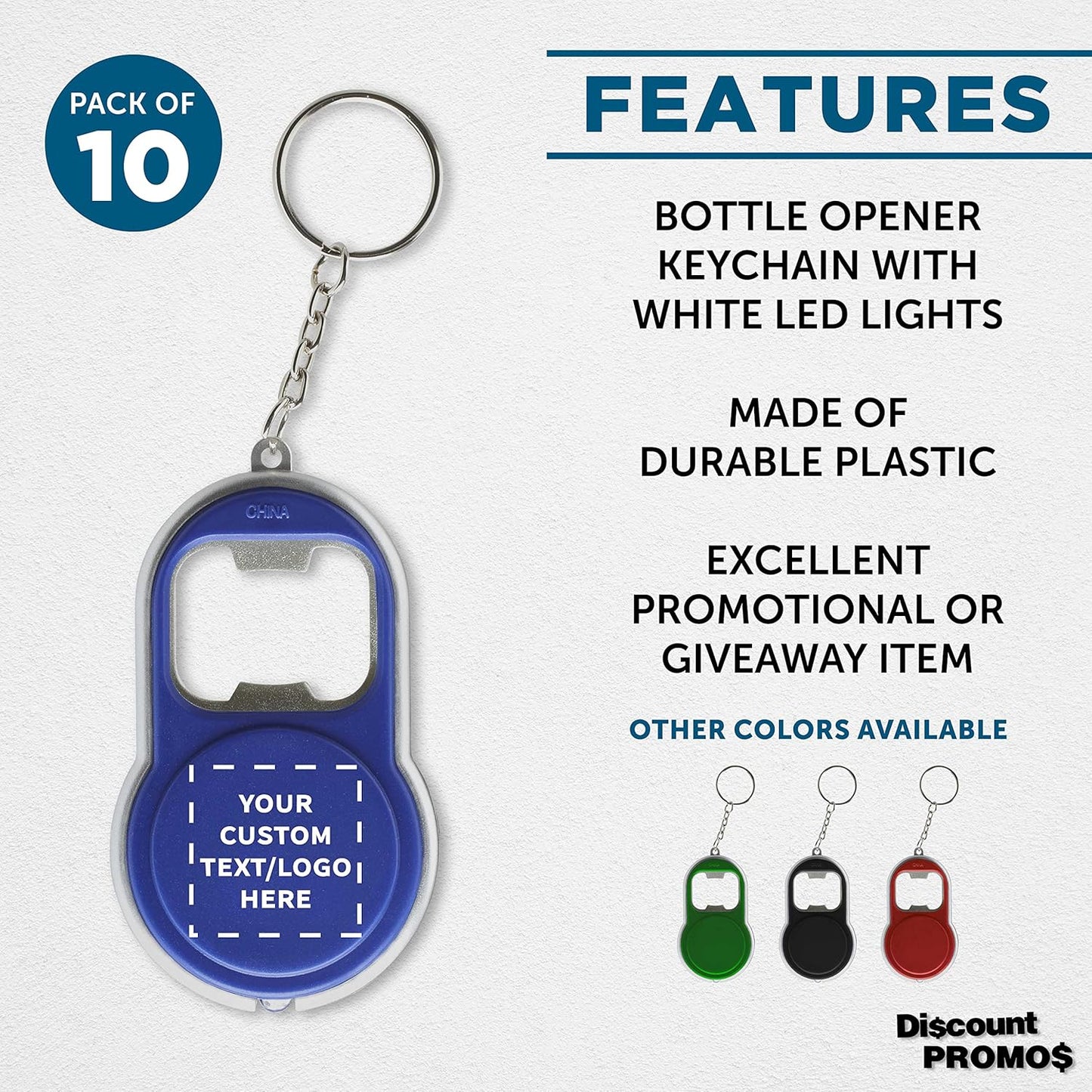DISCOUNT PROMOS Custom Bottle Opener & LED Keychains Set of 10, Personalized Bulk Pack - Perfect for Tradeshows, Party Favors, Other Events - Blue